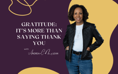 Gratitude: It’s More Than Saying Thank You